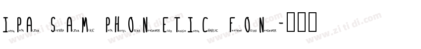 IPA SAM Phonetic Fon字体转换
